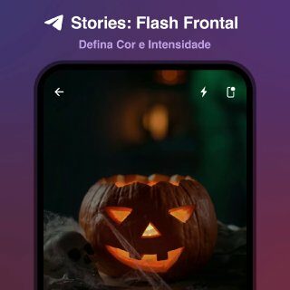 Stories: Configurações do Flash Frontal.